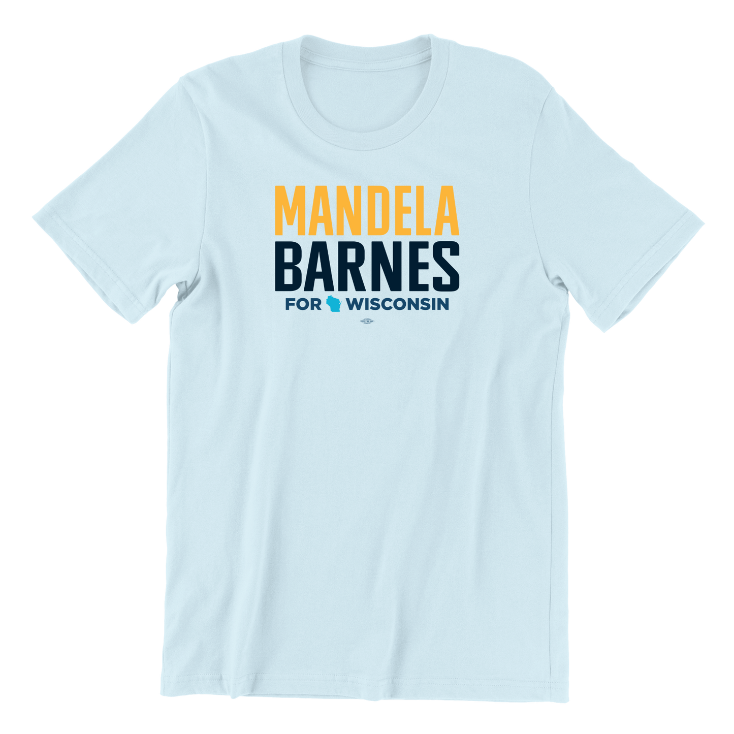 Mandela Barnes for Wisconsin T-Shirt