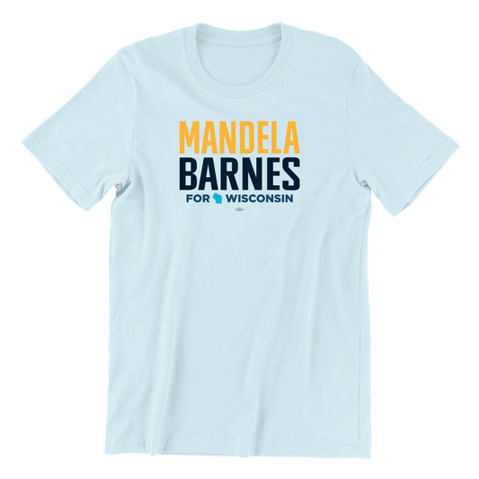 Mandela Barnes for Wisconsin T-Shirt